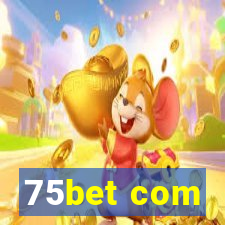 75bet com